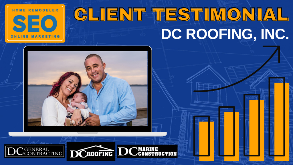 Home Remodeler SEO Client Testimonial Thumbnail - DC Roofing