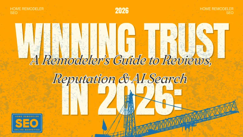 AI Search & Reputation Management for Remodelers