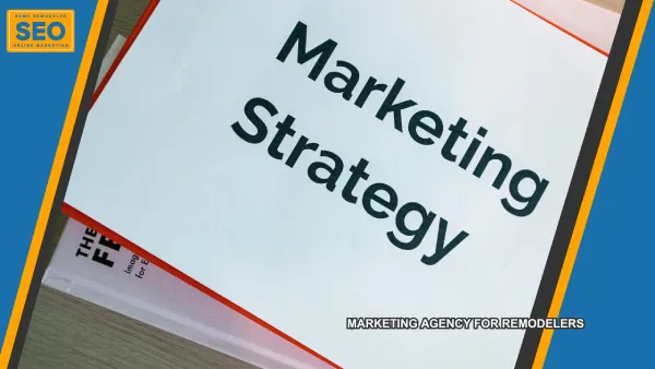 Digital Marketing Agency for Remodelers and Contractors