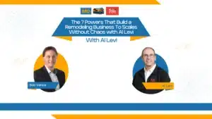 Webinar with Bob Vance and Al Levi on scaling remodeling businesses without chaos