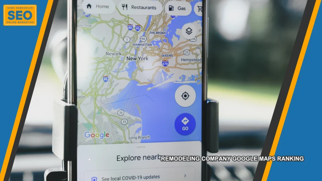 remodeling companies Google Maps Ranking